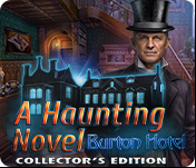 A Haunting Novel: Burton Hotel Collector's Edition