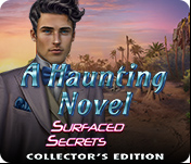 A Haunting Novel: Surfaced Secrets Collector's Edition