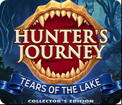 Hunter's Journey: Tears of the Lake Collector's Edition