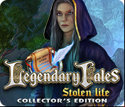 Legendary Tales: Stolen Life Collector's Edition