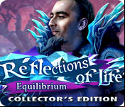 Reflections of Life: Equilibrium Collector's Edition