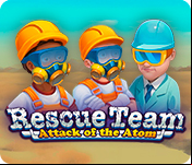 Rescue Team: Attack of the Atom