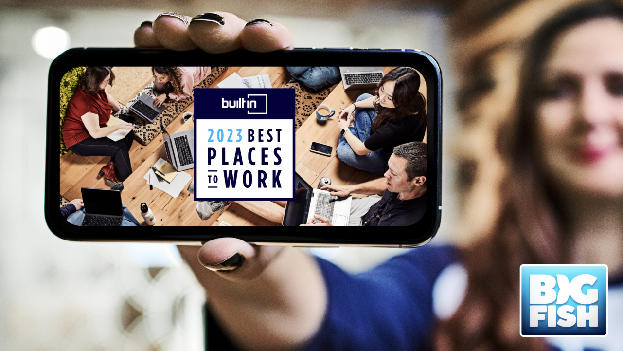 Big Fish Named Built In Best Places To Work Winner